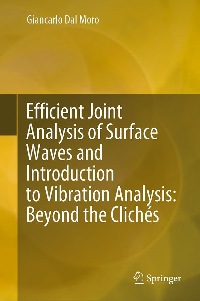 Nuovo libro: Efficient Joint Analysis of Surface Waves and Introduction to Vibration Analysis: Beyond the Clichs 